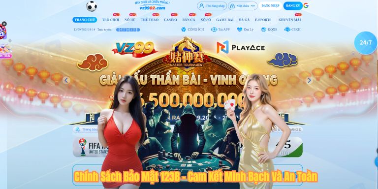 CHÍNH SÁCH BẢO MẬT 4 Chính Sách Bảo Mật 123B – Cam Kết Minh Bạch Và An Toàn